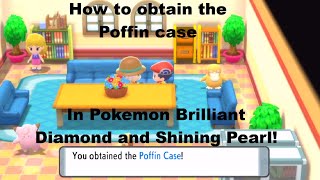 How to obtain the Poffin Case in Pokemon Brilliant Diamond and Shining Pearl [upl. by Kass190]