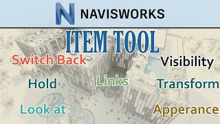 09NavisworksItem Tools [upl. by Dirtsa696]