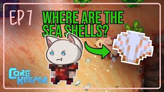 where are the SEA SHELLS  Core Keeper ep 7 [upl. by Hcirteid]