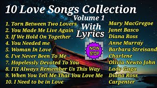 10 LOVE SONGS COLLECTION VOLUME 1 WITH LYRICS [upl. by Rein43]