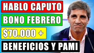 💥quotCaputo 70000 en Febrero 22000 Extra y mas beneficiosquot para Jubilados y Pensionados Anses [upl. by Aihpos]