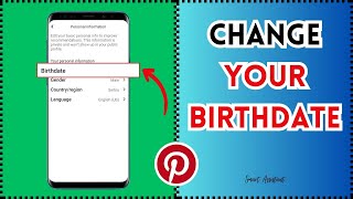 Change Your Birthdate  How to Change Your Birthdate on Pinterest 2024 [upl. by Dduj]