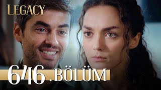 Emanet 646 Bölüm  Legacy Episode 646 [upl. by Balmuth]