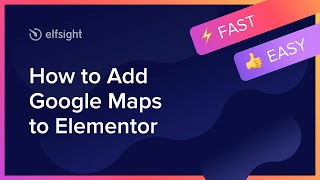 How to Embed Google Maps Widget on Elementor [upl. by Irmgard]