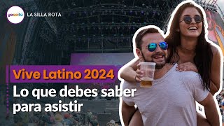 Guía para disfrutar el Vive Latino 20224 [upl. by Haelem488]