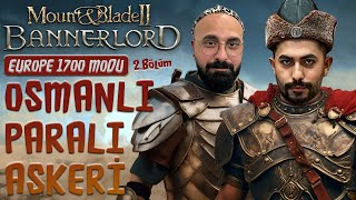 BAÄDAT KUÅATMASINDA ESÄ°R  Bannerlord 1700 Avrupa Modu [upl. by Rakso296]