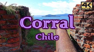 Turismo en CORRAL – CHILE ¿Qué visitar 4K [upl. by Sheena]