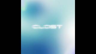 Clost [upl. by Aidnis]