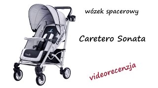 Caretero Sonata wózek spacerowy  recenzja [upl. by Merwyn]