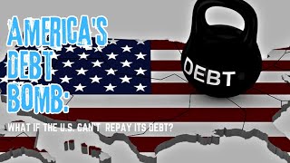 Americas Debt What If the US Cant Repay Its Debt [upl. by Jat]