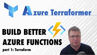 Azure Functions Terraform CI  CD Part 1 Setup the Environment with Terraform [upl. by Dupuy]