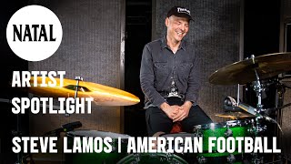 Steve Lamos Of American Football  Artist Spotlight  Natal Drums [upl. by Manville]