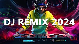 DJ REMIX 2024  Mashups amp Remixes of Popular Songs 2024  DJ Disco Remix Club Music Songs Mix 2024 [upl. by Delsman]