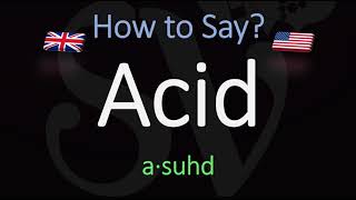 How to Pronounce Acid CORRECTLY Meaning amp Pronunciation [upl. by Idnal]