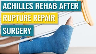 Achilles Rehab after Surgery  Exercises and Recovery Times [upl. by Iormina]