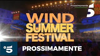 Wind Summer Festival  Prossimamente su Canale 5 [upl. by Alyson940]