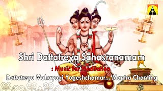 Dattatreya Sahasranam Stotram  Datta Jayanti Special [upl. by Zuzana]