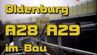 Oldenburg Bau der Stadtautobahn und A29 Huntebrücke ca 1979 [upl. by Anerbas652]