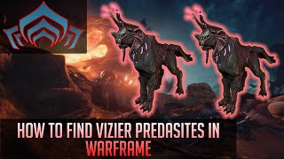 How to find Vizier Predasites and get Vizier Predasite tags in Warframe [upl. by Aynna]