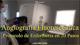 Angiografía Fluoresceínica Protocolo de Enfermería en 20 Pasos [upl. by Nawram752]