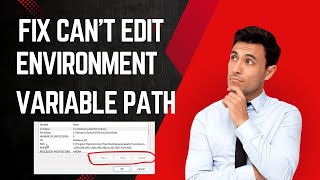 Fix Cant Add or Edit Environment Variable Path In Windows 1110 [upl. by Brad]