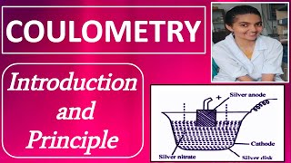 COULOMETRY Introduction Principle and types of coulometer including silver coulometer [upl. by Ahseekan821]