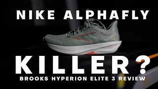 Brooks Hyperion Elite 3 The AlphaFly 2 Killer [upl. by Nednal688]