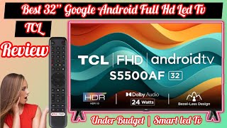 TCL 32 INCH ANDROID SMART LED TV 32S5500AF REVIEW 2024॥ Tcl smart led Tv How to pair bt speaker 🔈 [upl. by Cooke]