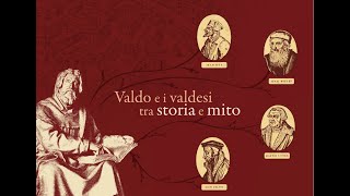 “Valdo e i valdesi tra storia e mito [upl. by Siradal554]