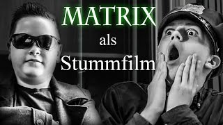 quotMATRIXquot als STUMMFILM  DoofSka [upl. by Helman374]