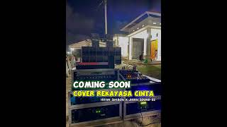 COMING SOON COVER REKAYASA CINTA FRIDA REMIXER FT IRFAN SIMBON💃 [upl. by Ayerhs]