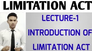 INTRODUCTION OF THE LIMITATION ACT  LIMITATION ACT 1908  MINOR ACT [upl. by Stallworth811]