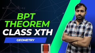 BASIC PROPORTIONALITY THEOREM  BPT OF CLASS 10TH [upl. by Behah]