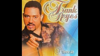 Frank Reyes  Princesabachata [upl. by Noslen]