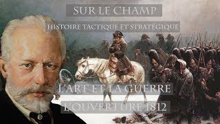 LArt et la Guerre  LOuverture 1812 1880 [upl. by Romano]