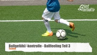 Fussballtraining Ballfeeling Teil 3  Ballkontrolle  Technik [upl. by Whitford546]