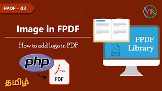 How To Add Image in FPDF in Tamil  Part 3 [upl. by Aikemaj]