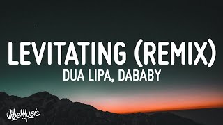 Dua Lipa  Levitating Remix Lyrics ft DaBaby [upl. by Hays]