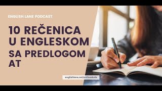 10 rečenica u engleskom sa predlogom at [upl. by Knut]