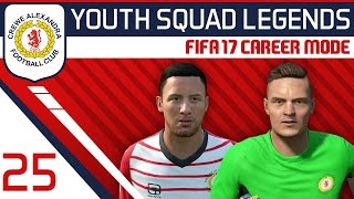 FIFA 17 Career Mode Crewe Alex 25  Soak It Up YOUTH SQUAD LEGENDS [upl. by Vonny]