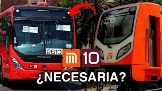 ¿Necesitamos la LÍNEA 10 del Metro CDMX [upl. by Inaoj497]