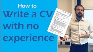 How to write a CV with no experience kick start your career [upl. by Seka92]