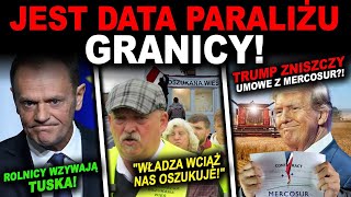 WŁADZA NAS OSZUKUJE  grzmi Rolnik PARALIŻ GRANICY JUŻ WKRÓTCE [upl. by Sihun]