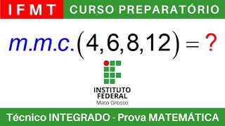 IFMT 🔴 Curso Preparatório 202425 de MATEMÁTICA IFMT Técnico Integrado ao Ensino Médio BoraIF [upl. by Levona890]