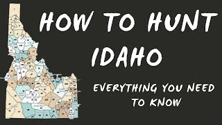 How to Hunt Idaho  Deer Elk Pronghorn and Bear  Tips and Tricks [upl. by Egag]