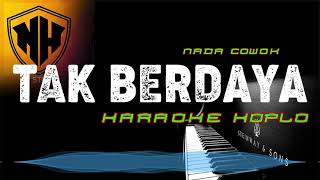 TAK BERDAYA KARAOKE NADA COWOK PRIA [upl. by Marcell]