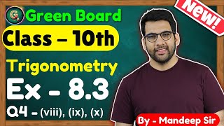 Class  10 Ex  83 Q4 viii ix x Trigonometry  New NCERT CBSE  10th Trigonometry [upl. by Dario]