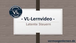 VLLernvideo Latente Steuern [upl. by Xymenes354]