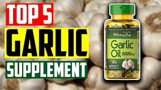 Best Garlic Supplement Top 5 Best Garlic Supplement For High Blood Pressure [upl. by Llehcam]