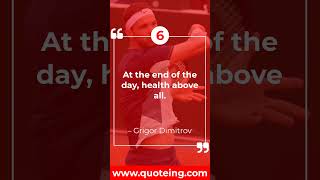 Top 10 Most Popular Grigor Dimitrovs Quotes  Quoteing [upl. by Dleifniw585]